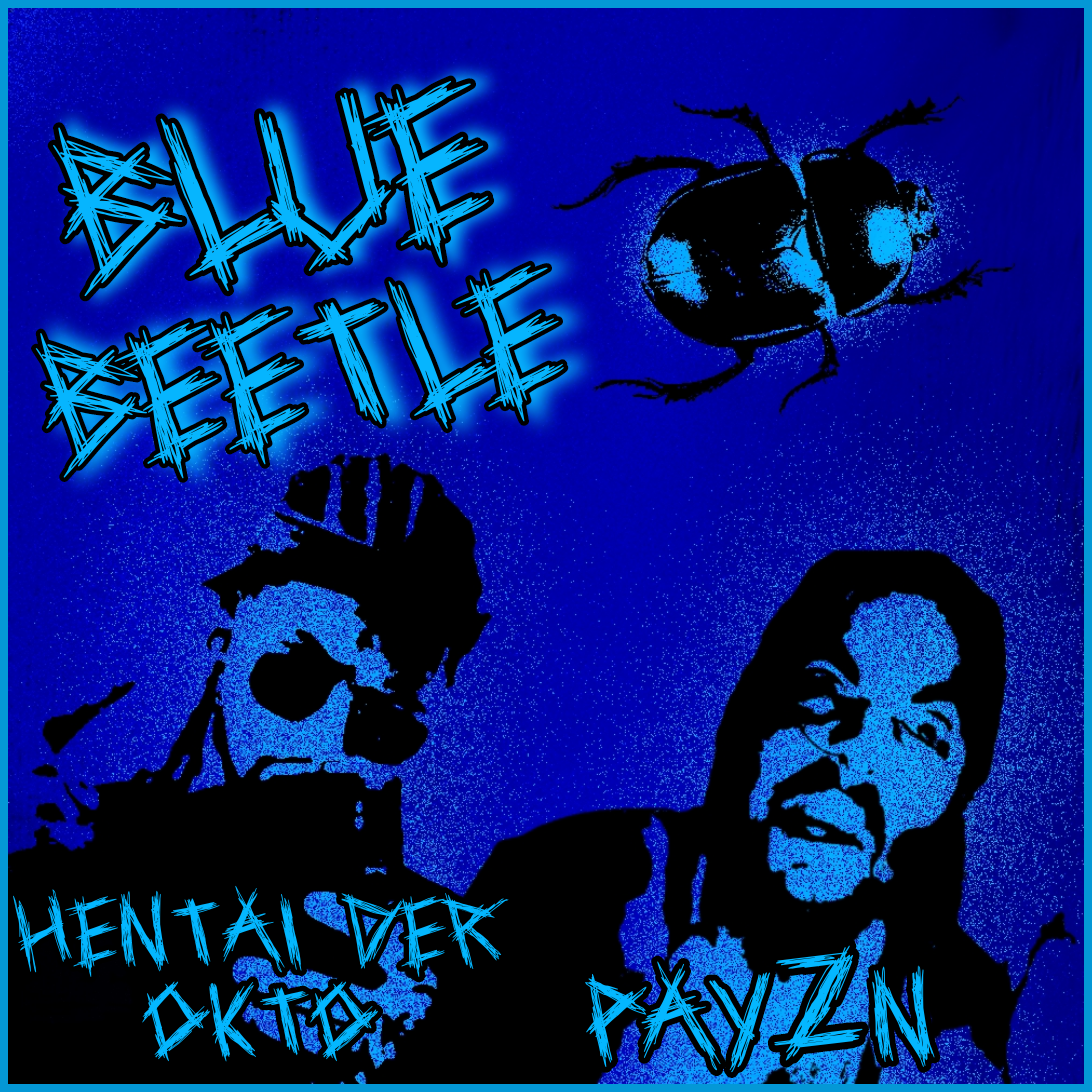 Blue Beetle (feat. payZn) (Single)